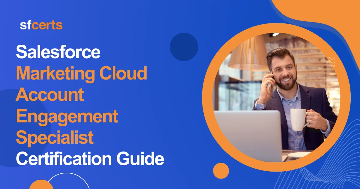 Salesforce Marketing Cloud Account Engagement Specialist Certification Guide